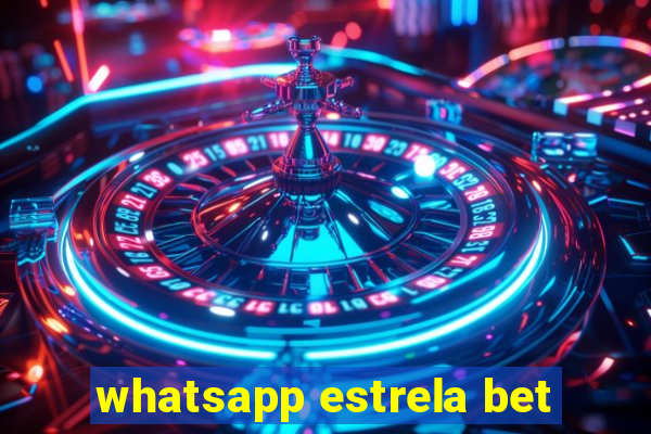 whatsapp estrela bet